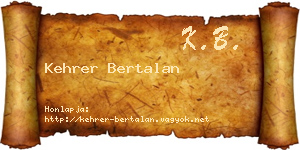 Kehrer Bertalan névjegykártya